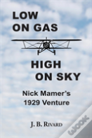 Low On Gas - High On Sky