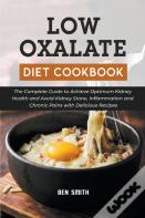 Low Oxalate Diet Cookbook