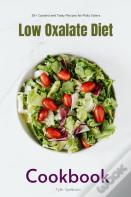 Low Oxalate Diet Cookbook