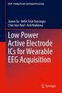 Low Power Active Electrode Ics For Wearable Eeg Acquisition - Preview
