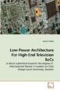 Low-Power Architecture For High-End Tele - Preview