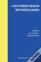 Low Power Design Methodologies