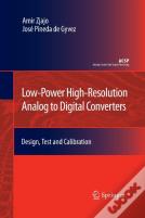 Low-Power High-Resolution Analog To Digital Converters