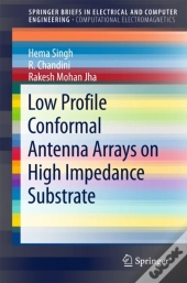 Low Profile Conformal Antenna Arrays On High Impedance Substrate