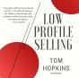 Low Profile Selling - Preview