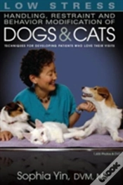 Capa do artigo Low Stress Handling, Restraint And Behavior Modification Of Dogs And Cats