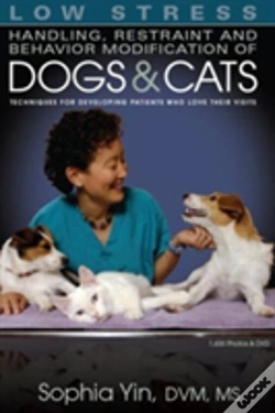 Capa do artigo Low Stress Handling, Restraint And Behavior Modification Of Dogs And Cats