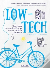 Capa do artigo Low-Tech : Repenser Nos Technologies Pour Un Monde Durable : Conseils Et Témoignages