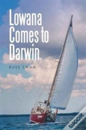 Lowana Comes To Darwin