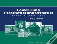 Lower-Limb Prosthetics And Orthotics
