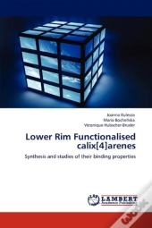 Lower Rim Functionalised Calix(4)Arenes