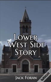 Lower West Side Story