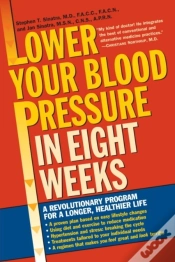 Capa do artigo Lower Your Blood Pressure In Eight Weeks