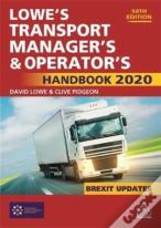 Lowe'S Transport Manager'S And Operator'S Handbook 2020
