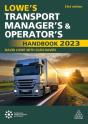 Lowe'S Transport Manager'S And Operator'S Handbook 2023 - Preview