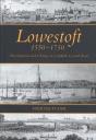 Lowestoft, 1550-1750 - Preview
