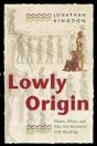 Lowly Origin - Preview
