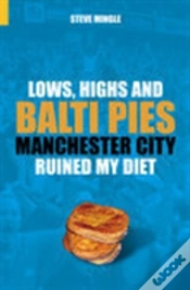 Capa do artigo Lows, Highs And Balti Pies