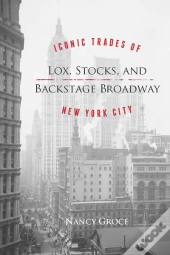 Lox, Stocks And Backstage Broadway