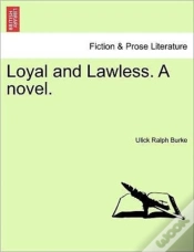 Capa do artigo Loyal And Lawless. A Novel.