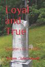 Loyal And True - Preview