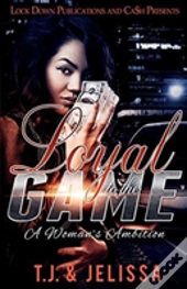 Loyal To The Game