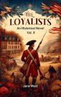 Loyalists An Historical Novel Vol. Ii - Preview
