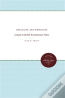 Loyalists And Redcoats