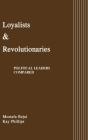 Loyalists And Revolutionaries - Preview