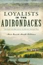 Loyalists In The Adirondacks - Preview