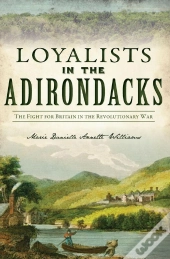 Loyalists In The Adirondacks