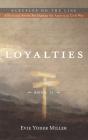 Loyalties - Preview
