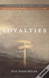Loyalties
