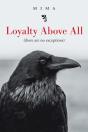 Loyalty Above All                 (There Are No Exceptions) - Preview