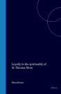 Loyalty In The Spirituality Of St. Thomas More - Preview
