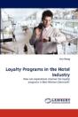 Loyalty Programs In The Hotel Industry - Preview
