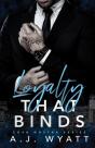 Loyalty That Binds - Preview