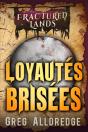 Loyautés Brisées - Preview