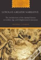 Loyolaâ€™S Greater Narrative