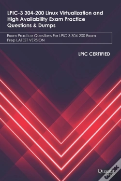 Capa do artigo Lpic-3 304-200 Linux Virtualization And High Availability Exam Practice Questions & Dumps