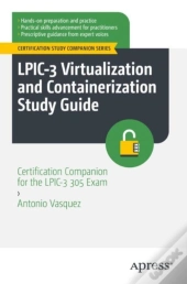 Lpic-3 Virtualization And Containerization Study Guide