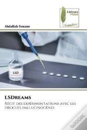 Capa do artigo Lsdreams - Recit Des Experimentations Avec Les Drogues Hallucinogenes