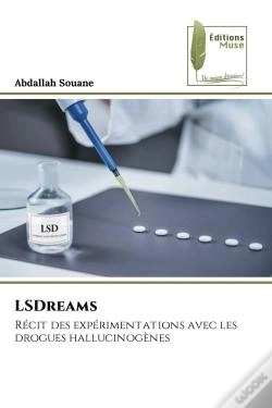 Capa do artigo Lsdreams - Recit Des Experimentations Avec Les Drogues Hallucinogenes