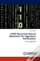 Lstm Recurrent Neural Networks For Signature Verification