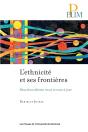 L'Thnicité Et Ses Frontières (2e Édition) - Preview