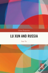 Lu Xun And Russia