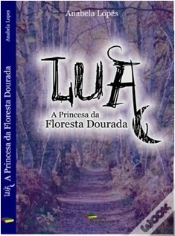 Capa do artigo Lua - A Princesa da Floresta Dourada