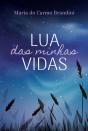 Lua Das Minhas Vidas - Preview