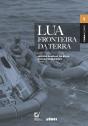 Lua, Fronteira da Terra - Preview