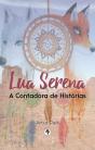Lua Serena a Contadora de Histórias - Preview
